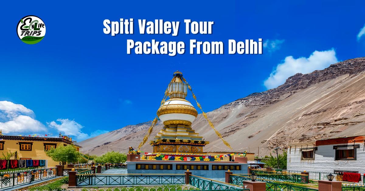 Spiti Valley Tour Package from Delhi